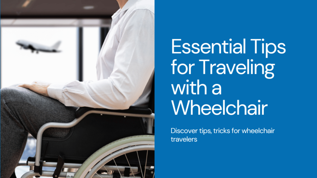 Traveling with a Wheelchair